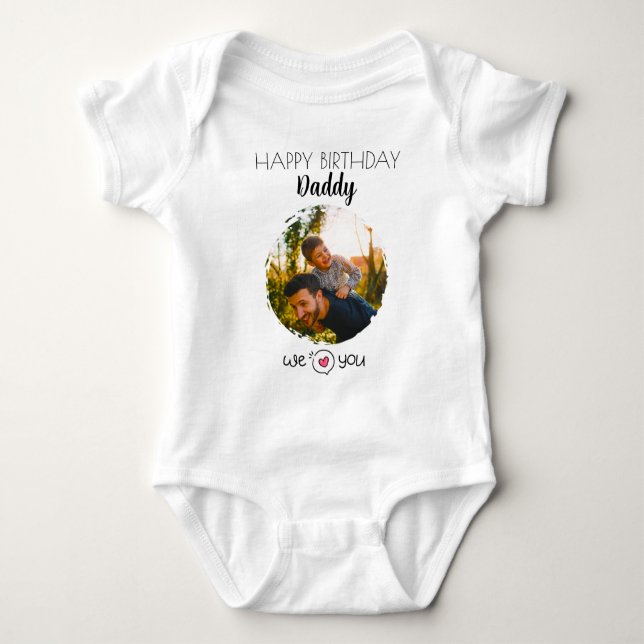 HAPPY BIRTHDAY DADDY CUSTOM PHOTO AND TEXT BABY BODYSUIT (Front)