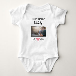 HAPPY BIRTHDAY DADDY CUSTOM PHOTO AND TEXT BABY BODYSUIT