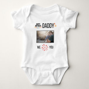 HAPPY BIRTHDAY DADDY CUSTOM PHOTO AND TEXT BABY BODYSUIT