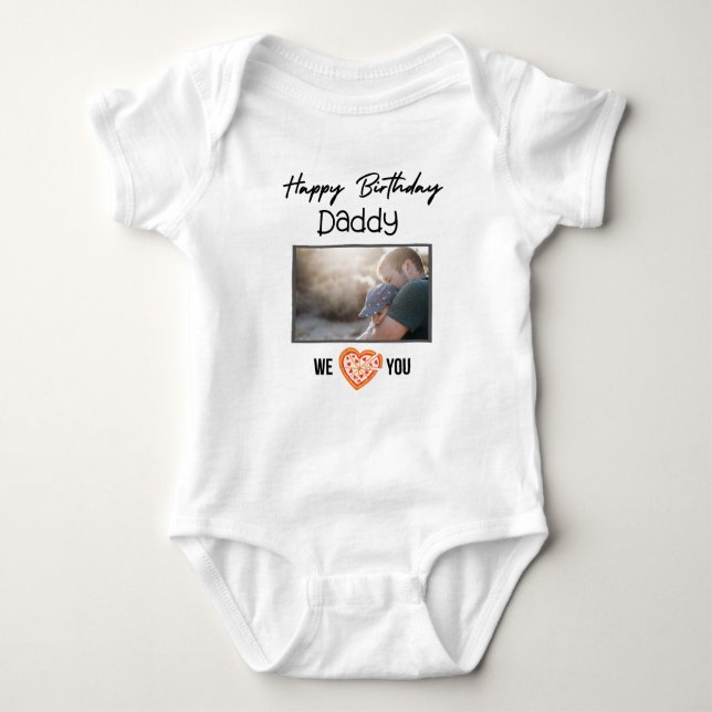 HAPPY BIRTHDAY DADDY CUSTOM TEXT AND PHOTO BABY BODYSUIT (Front)