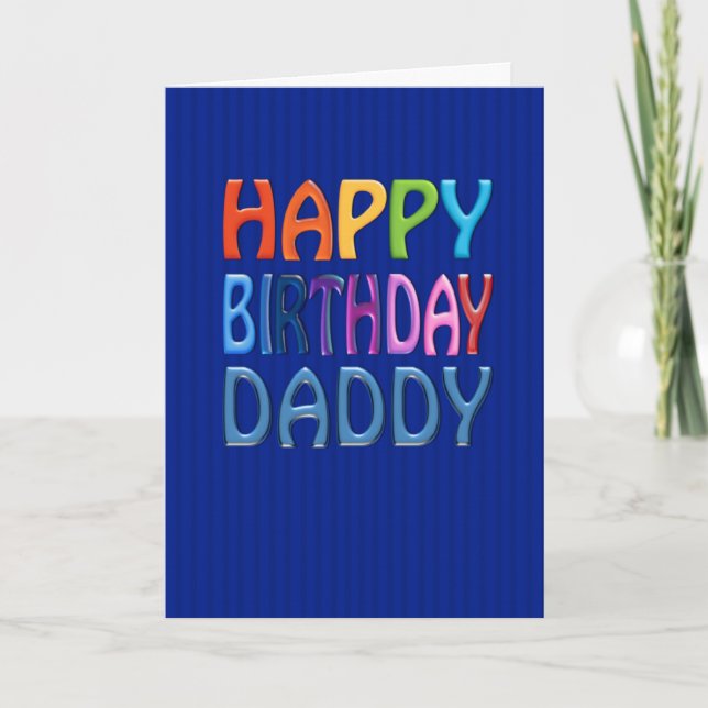 Happy Birthday Daddy fun colorful Greeting Card (Front)