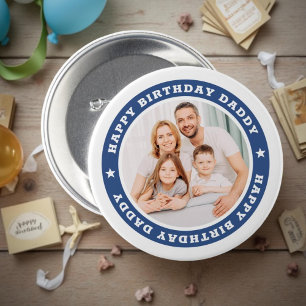 Happy Birthday Daddy Modern Simple Custom Photo 7.5 Cm Round Badge