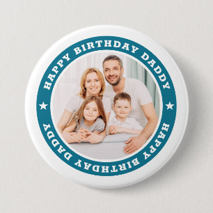 Happy Birthday Daddy Modern Simple Custom Photo 7.5 Cm Round Badge