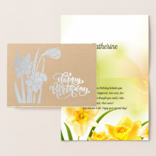 Happy Birthday. Daffodils Luxury Real Foil Cards