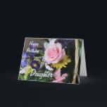Happy Birthday Daughter-Pink Rose Bouquet Card<br><div class="desc">This is a lovely card for your daughter's birthday,  featuring a pink rose and other assorted flowers in a basket bouquet,  and a nice verse of mine,  that you of course can customise/personalise to suit your needs!</div>