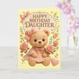 Happy Birthday Daughter Teddy Roses & heart Card