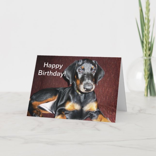Happy Birthday - Doberman Pinscher Puppy Card (Front)