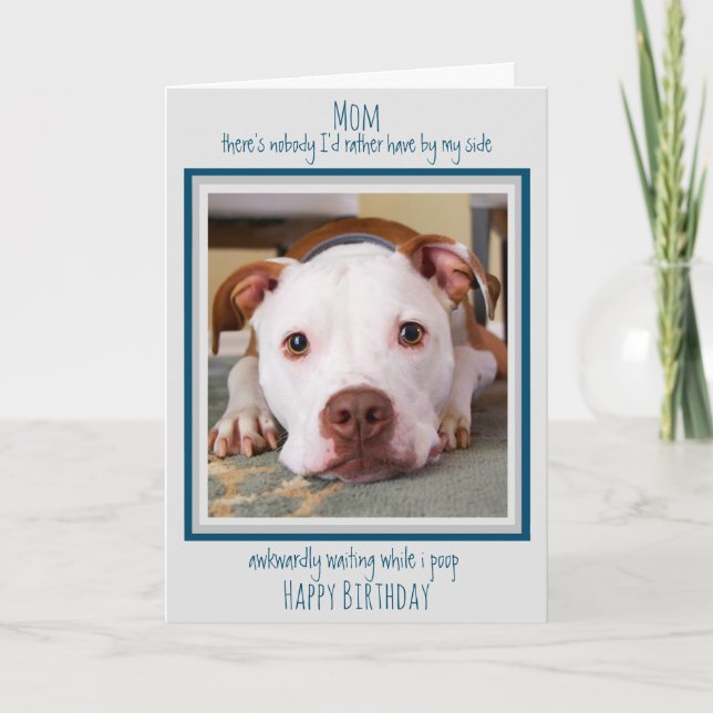 Happy Birthday Dog Mum Funny Cute Dog Poop Card (Front)