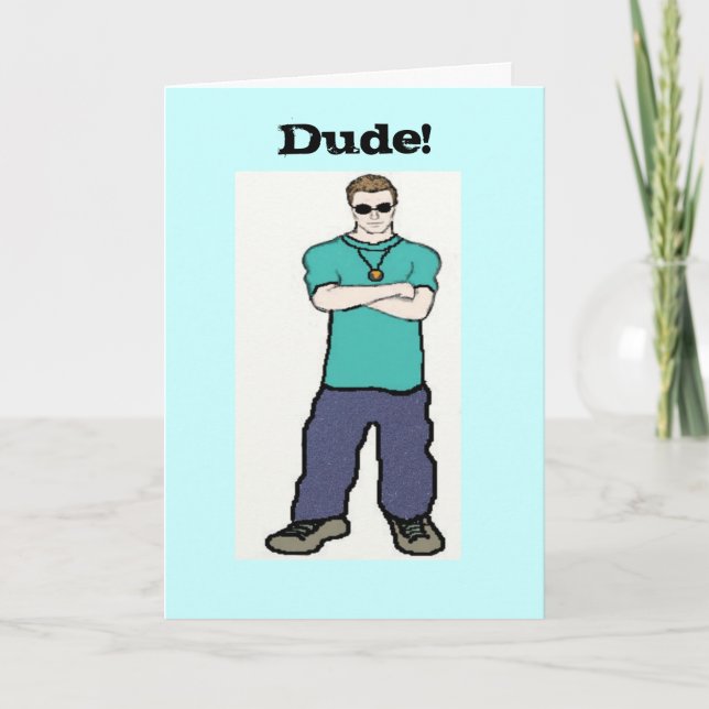 Happy Birthday dude Card (Front)