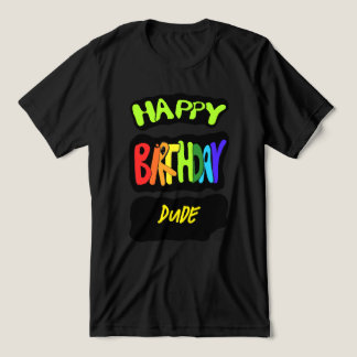 Happy Birthday, Dude! Fun Party personalised Prop Tri-Blend Shirt