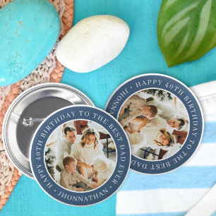 Happy Birthday Father Photo Blue Best Dad Ever 6 Cm Round Badge