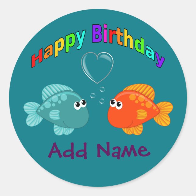 Happy Birthday Fish, Heart, Personalised. Classic Round Sticker (Front)