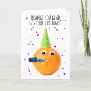 Happy Birthday For Anyone Funny Orange  Holiday Card