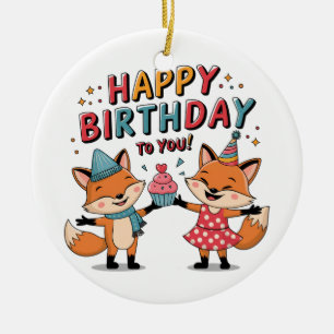 Happy Birthday Foxes Ceramic Ornament