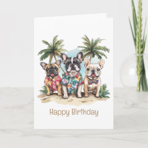 Happy Birthday French Bulldogs Wearing Hawaiian Card