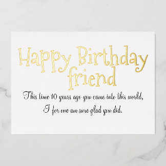 Happy Birthday Friend Foil Card