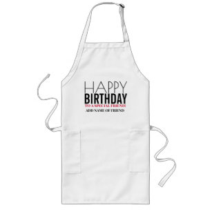 Happy Birthday Friend Name Personalised Long Apron