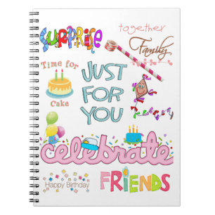 Happy Birthday Friends Family Notebook
