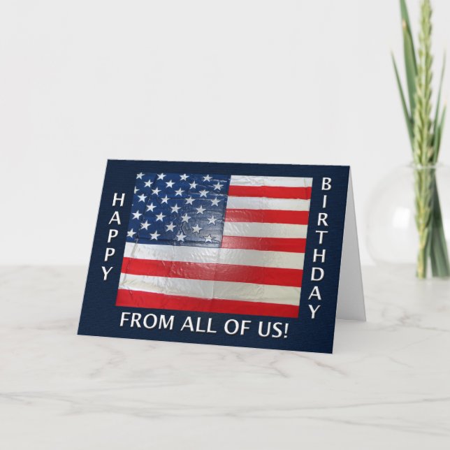 Happy Birthday From All Of Us American Flag Card (Front)
