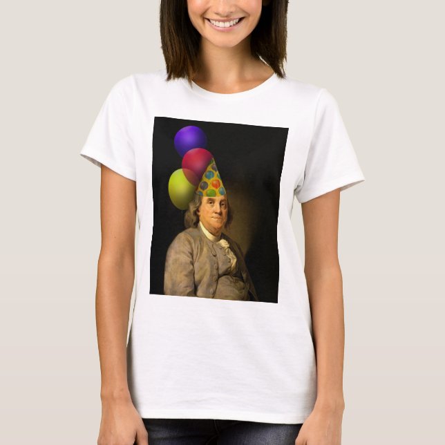 Happy Birthday from Ben Franklin T-Shirt (Front)