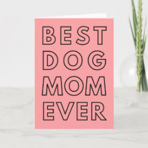 Happy Birthday From Dog, Best Dog Mum Ever  Card