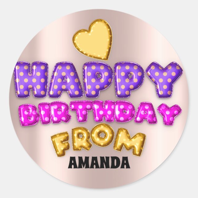 Happy Birthday From Name Balloon Rose Gold Heart Classic Round Sticker (Front)