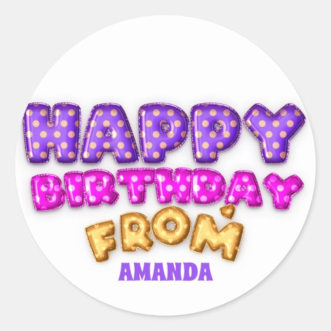 Happy Birthday From Name Balloons Pink Gold White Classic Round Sticker (Front)