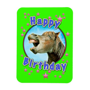 Happy Birthday from the laughing horse Magnet
