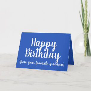 Happy Birthday from Your Favourite grandson Card