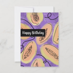 Happy Birthday Fun Papaya Pattern Card