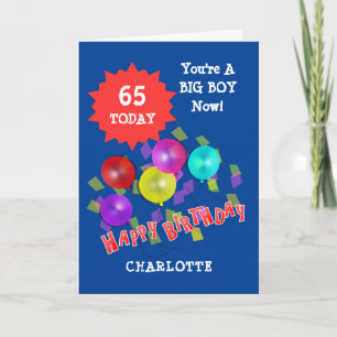 Happy Birthday Funny 65th  Milestone Personalised  Card