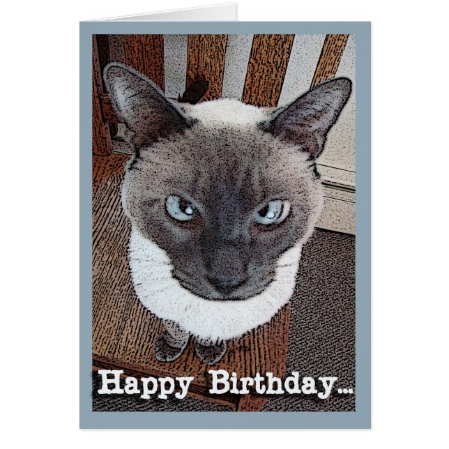 Happy Birthday Funny Big Head Siamese Cat (Front)