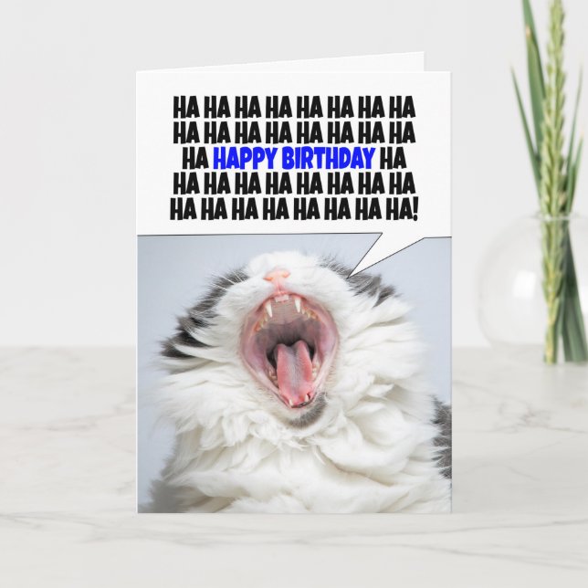 Happy Birthday Funny Cat Laughing About Being Old Holiday Card (Front)