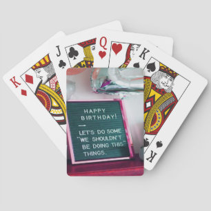 Happy Birthday! Funny Naughty Trouble Playing Cards