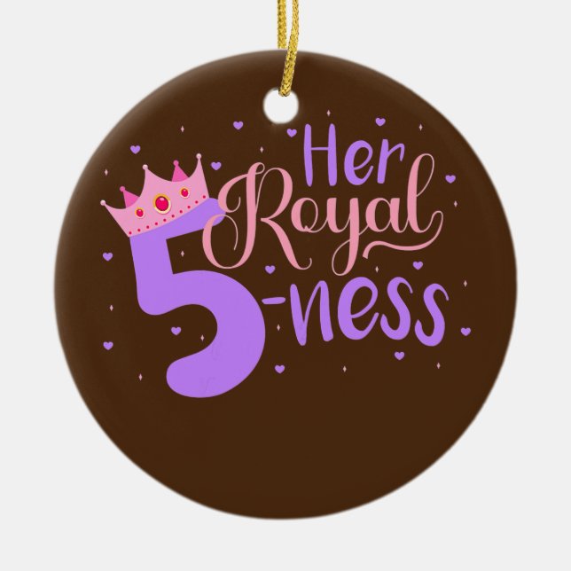 Happy Birthday Girl 5th Party Her Royal Fiveness Ceramic Ornament (Front)