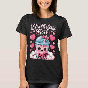 Happy Birthday Girl Cute Nk Bow Bubble Boba Tea An T-Shirt