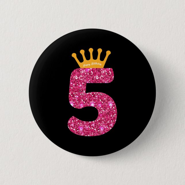 Happy Birthday , Girls 5th Party 5 Years Old Bday 6 Cm Round Badge (Front)