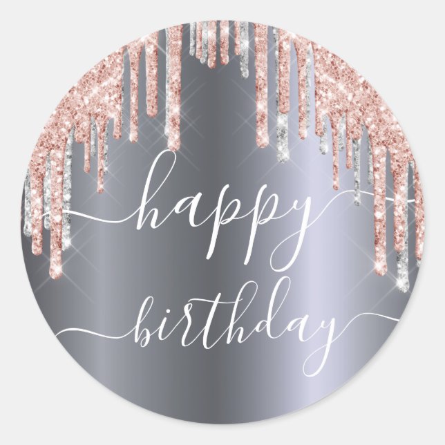Happy Birthday glitter rose gold silver sparkle Classic Round Sticker (Front)