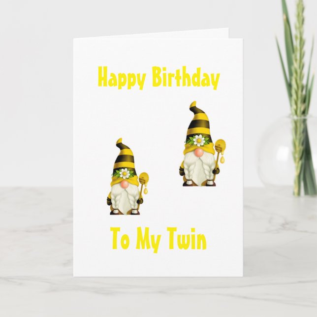 HAPPY BIRTHDAY GNOME STYLE TO MY "TWIN" CARD (Front)