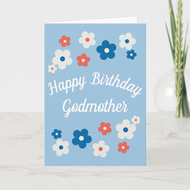 Happy Birthday Godmother - Pretty Floral Card (Front)