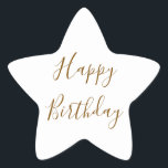 Happy Birthday Gold Custom Colour Text White Star Sticker<br><div class="desc">Designed with golden yellow text template for "Happy Birthday" message which you may edit to customise and also custom colour background!</div>