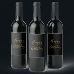 Happy Birthday Golden Yellow Custom Text Black Wine Label<br><div class="desc">Designed with golden yellow text template for "Happy Birthday" message which you may edit to customise and also custom colour background!</div>