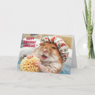 Happy Birthday Gorgeous – Funny Bath Hamster Card