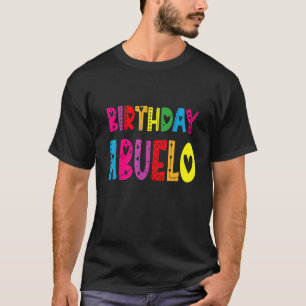 Happy Birthday Grandpa Mexican Spanish Abuelo Birt T-Shirt