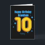 Happy Birthday Grandson - 10 Today Card<br><div class="desc">A lovely birthday card for your Grandson on his 10th Birthday.</div>