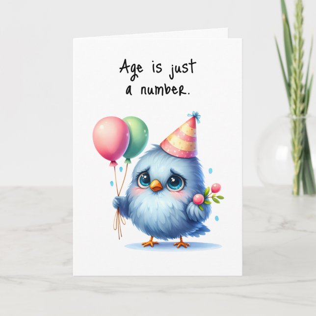Happy Birthday Grumpy Bird Age is Just a Number Card (Front)