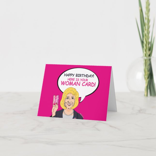 Happy Birthday, Here is your Woman Card! Card (Front)