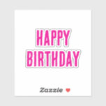 Happy Birthday Hot Pink Girly Custom Colour Cute<br><div class="desc">Designed for birthday celebrations!</div>