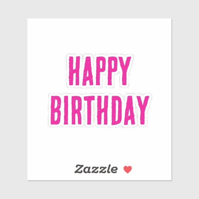 Happy Birthday Hot Pink Girly Custom Colour Cute (Sheet)