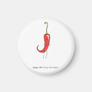 Happy Birthday Hot Stuff. Birthday Magnet